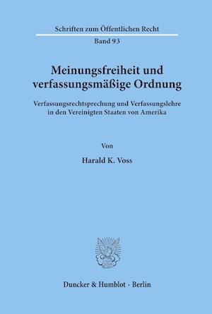 Meinungsfreiheit und verfassungsmäßige Ordnung.