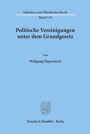 Politische Vereinigungen unter dem Grundgesetz.