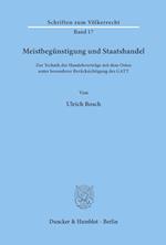 Meistbegünstigung und Staatshandel.