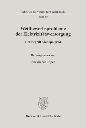 Wettbewerbsprobleme der Elektrizitätsversorgung.