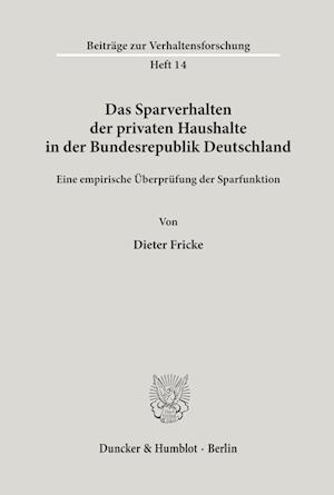 Das Sparverhalten der privaten Haushalte in der Bundesrepublik Deutschland.