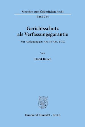 Gerichtsschutz als Verfassungsgarantie.