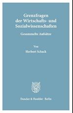 Grenzfragen der Wirtschafts- und Sozialwissenschaften.