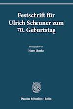 Festschrift für Ulrich Scheuner zum 70. Geburtstag.