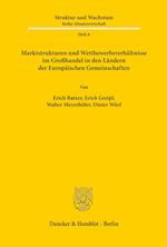 Marktstrukturen und Wettbewerbsverhältnisse im Großhandel in den Ländern der Europäischen Gemeinschaften.