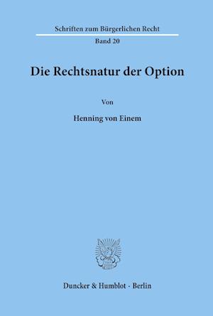 Die Rechtsnatur der Option.