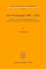 Der Trustkampf (1901 - 1915).