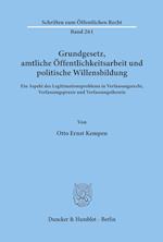 Grundgesetz, amtliche Öffentlichkeitsarbeit und politische Willensbildung.