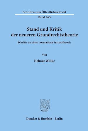 Stand und Kritik der neueren Grundrechtstheorie.