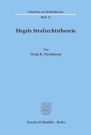 Hegels Strafrechtstheorie.