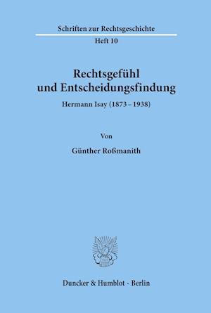 Rechtsgefühl und Entscheidungsfindung.