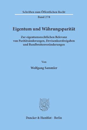 Eigentum und Währungsparität.