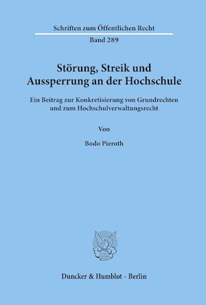 Störung, Streik und Aussperrung an der Hochschule.