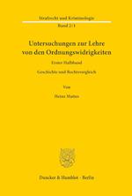 Untersuchungen zur Lehre von den Ordnungswidrigkeiten.