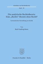 Die analytische Rechtstheorie: Eine "Rechts«-theorie ohne Recht?