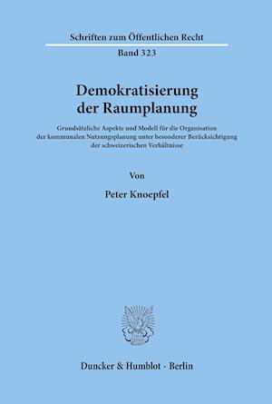 Demokratisierung der Raumplanung.