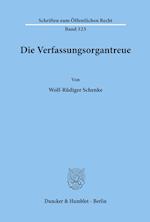 Die Verfassungsorgantreue.