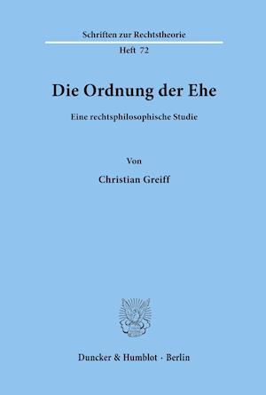 Die Ordnung der Ehe.