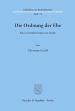 Die Ordnung der Ehe.