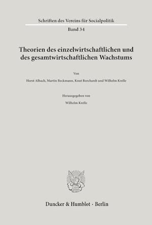 Theorien des einzelwirtschaftlichen und des gesamtwirtschaftlichen Wachstums.