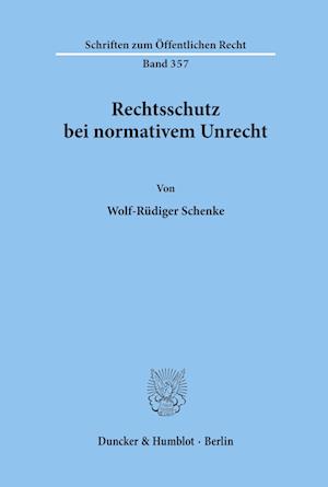 Rechtsschutz bei normativem Unrecht.