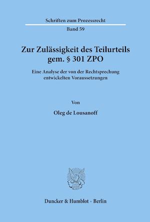 Zur Zulässigkeit des Teilurteils gem. § 301 ZPO.