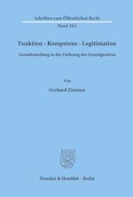 Funktion - Kompetenz - Legitimation.