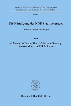 Die Kündigung des NDR Staatsvertrages.