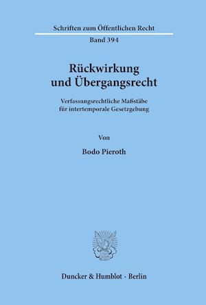 Rückwirkung und Übergangsrecht.