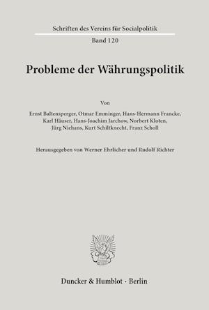 Probleme der Währungspolitik.