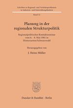 Planung in der regionalen Strukturpolitik.