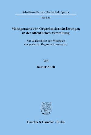 Management von Organisationsänderungen in der öffentlichen Verwaltung.