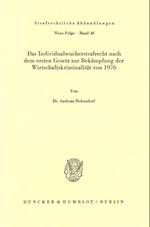 Das Individualwucherstrafrecht nach dem ersten Gesetz zur Bekämpfung der Wirtschaftskriminalität von 1976.