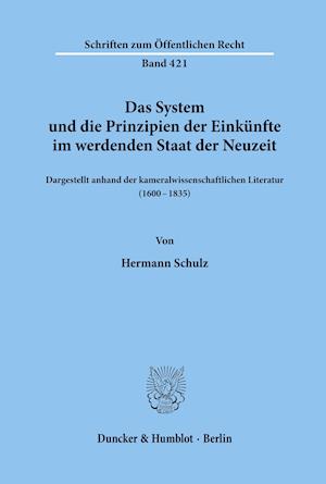 Das System und die Prinzipien der Einkünfte im werdenden Staat der Neuzeit,