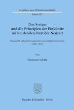 Das System und die Prinzipien der Einkünfte im werdenden Staat der Neuzeit,