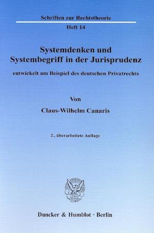 Systemdenken und Systembegriff in der Jurisprudenz