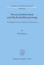 Wissenschaftsfreiheit und Hochschulfinanzierung.