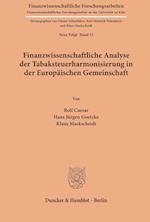 Finanzwissenschaftliche Analyse Der Tabaksteuerharmonisierung in Der Europaischen Gemeinschaft