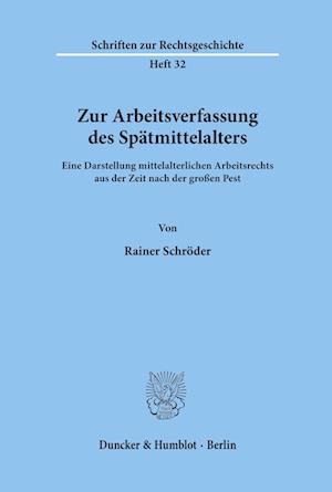 Zur Arbeitsverfassung des Spätmittelalters.