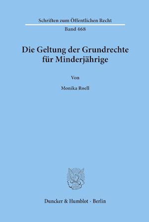 Die Geltung der Grundrechte für Minderjährige.