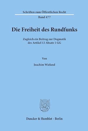 Die Freiheit des Rundfunks.