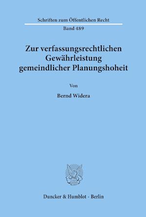 Zur verfassungsrechtlichen Gewährleistung gemeindlicher Planungshoheit.