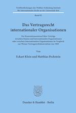 Das Vertragsrecht internationaler Organisationen.