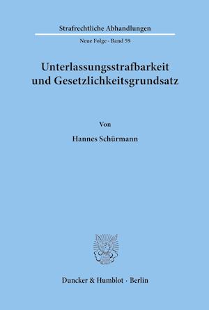 Unterlassungsstrafbarkeit und Gesetzlichkeitsgrundsatz.