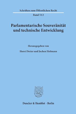 Parlamentarische Souveränität und technische Entwicklung.