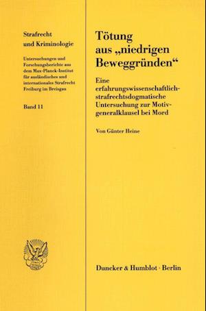 Tötung aus "niedrigen Beweggründen«.