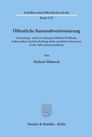 Öffentliche Kunstsubventionierung.