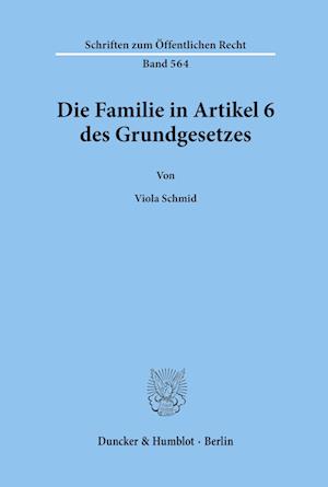 Die Familie in Artikel 6 des Grundgesetzes.