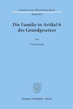 Die Familie in Artikel 6 des Grundgesetzes.