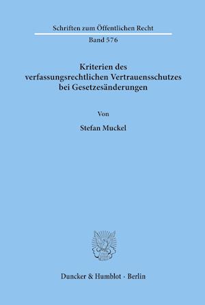 Kriterien des verfassungsrechtlichen Vertrauensschutzes bei Gesetzesänderungen.